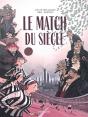 Le Match Du Siècle - Preview