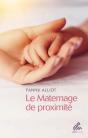 Le Maternage De Proximité - Preview