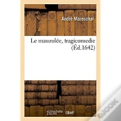 Capa do artigo Le Mauzolee, Tragicomedie