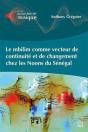 Le Mbilim Comme Vecteur De Continuité Et De Changement Chez Les Noons Du Sénégal - Preview