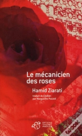 Le Mecanicien Des Roses
