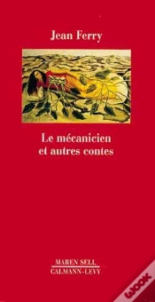 Capa do artigo Le Mécanicien Et Autres Contes