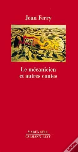 Capa do artigo Le Mécanicien Et Autres Contes