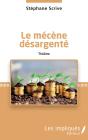 Le Mécène Désargenté - Preview
