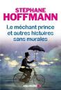 Le Méchant Prince Et Autres Histoires Sans Morales - Preview