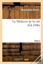Capa do artigo Le Medecin De La Cite. Tome 2
