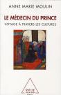 Le Médecin Du Prince ; Voyage À Travers Les Cultures - Preview