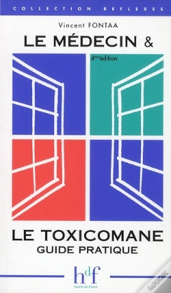Capa do artigo Le Medecin & Le Toxicomane ; Guide Pratique