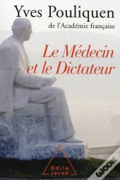 Le Médecin Et Le Dictateur