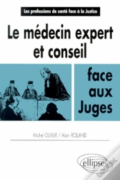 Capa do artigo Le Médecin Expert Et Conseil Face Aux Juges
