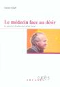 Le Medecin Face Au Desir ; Le Parcours Freudien De Lucien Israel - Preview