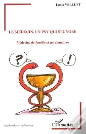 Le Médecin, Un Psy Qui S'Ignore