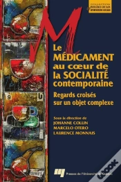 Capa do artigo Le Médicament Au Coeur De La Socialité Contemporaine ; Regards Croisés Sur Un Objet Complexe