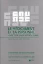 Le Médicament Et La Personne ; Aspects De Droit International - Preview