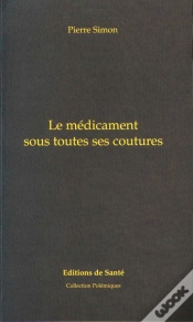 Capa do artigo Le Medicament Sous Toutes Ses Coutures