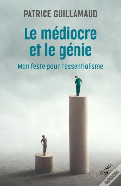 Capa do artigo Le Médiocre Et Le Génie : Manifeste Pour L'Essentialisme