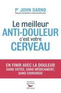 Le Meilleur Anti-Douleur C'Est Votre Cerveau