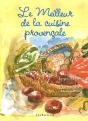 Le Meilleur De La Cuisine Provençale - Preview