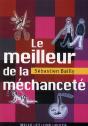 Le Meilleur De La Mechancete - Preview