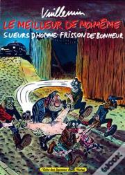 Le Meilleur De Moi-Même : Sueurs D'Homme - Frisson De Bonheur