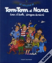 Capa do artigo Le Meilleur De Tom-Tom Et Nana T.2 ; Fous D