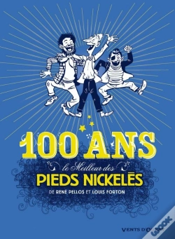 Capa do artigo Le Meilleur Des Pieds Nickelés Tome 7 ; Spécial 100 Ans !