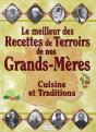 Le Meilleur Des Recettes De Terroirs De Nos Grands-Mères - Preview