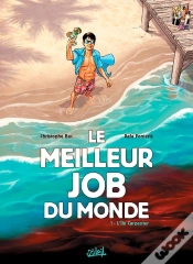 Capa do artigo Le Meilleur Job Du Monde Tome 1 ; L