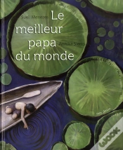 Capa do artigo Le Meilleur Papa Du Monde