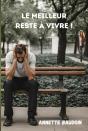 Le  Meilleur Reste A Vivre - Preview