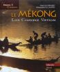Le Mekong ; Vietnam Cambodge Laos - Preview