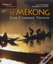 Capa do artigo Le Mekong ; Vietnam Cambodge Laos