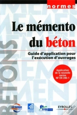 Capa do artigo Le Memento Du Beton ; Guide D'Application Pour L'Execution D'Ouvrages