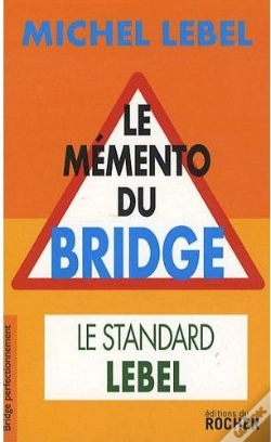Capa do artigo Le Mémento Du Bridge ; Le Standard Lebel