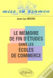 Le Mémoire De Fin D'Études Dans Les Écoles De Commerce
