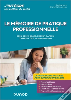 Capa do artigo Le Mémoire De Pratique Professionnelle : Dees, Deeje, Deass, Decesf, Cafdes, Caferuis, Deis, Licence Et Master