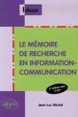 Le Mémoire De Recherche En Information-Communication - 2e Édition Mise À Jour - Preview