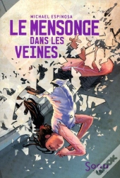 Le Mensonge Dans Les Veines