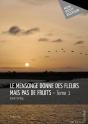 Le Mensonge Donne Des Fleurs Mais Pas De Fruits Tome 1 - Preview