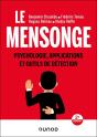 Le Mensonge : Psychologie, Applications Et Outils De Détection (2e Édition) - Preview