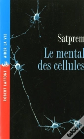 Le Mental Des Cellules - Ne