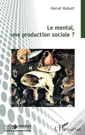 Le Mental, Une Production Sociale ?