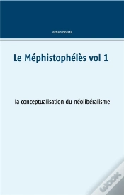 Capa do artigo Le Mephistopheles Vol 1 - La Conceptualisation Du Neolib
