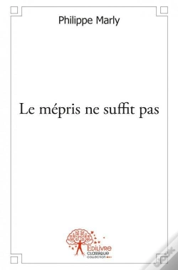 Capa do artigo Le Mépris Ne Suffit Pas