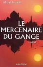 Le Mercenaire Du Gange - Preview