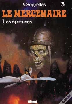Capa do artigo Le Mercenaire T.3; Les Epreuves