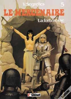 Capa do artigo Le Mercenaire T.5; La Forteresse