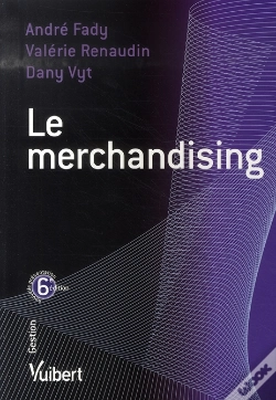 Capa do artigo Le Merchandising ; Un Outil Stratégique Au Service De L'Industrie (6e Édition)