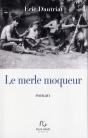 Le Merle Moqueur - Preview