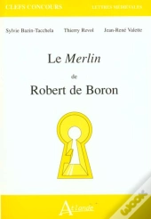 Le Merlin De Robert De Boron